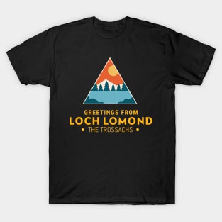 Greetings From Loch Lomond: The Trossachs T-Shirt